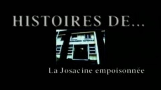 Episode 4 : La Josacine empoisonnée